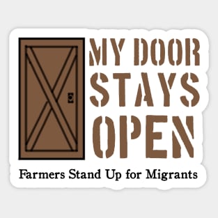 My Door Stays Open to Migrants Sticker